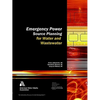 Emergency Power Source Planning for Water and Wastewater - Paperback