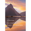 The Practice of Philosophy in Plato and Plotinus: An Exploration - Hardcover