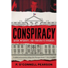 Conspiracy: Nixon, Watergate, and Democracy's Defenders - Paperback