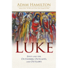 Luke: Jesus and the Outsiders, Outcasts, and Outlaws - Paperback