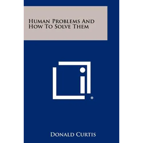 Human Problems And How To Solve Them - Paperback