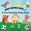 What Rhymes With...?: A Fun Guessing Game Book For Kids Ages 2-5 - Paperback