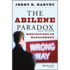 The Abilene Paradox and Other Meditations on Management - Paperback