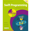 Swift Programming in Easy Steps: Develop IOS Apps - Covers IOS 12 and Swift 5 - Paperback