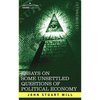 Essays on Some Unsettled Questions of Political Economy - Paperback