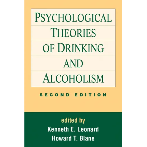 Psychological Theories of Drinking and Alcoholism, Second Edition - Hardcover