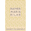 Sonnets to Orpheus - Paperback