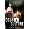 Counterculture: Answering a Woke Culture with Love, Light, and Life - Paperback