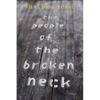 The People of the Broken Neck - Paperback