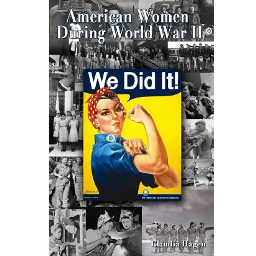 American Women During World War II - Paperback