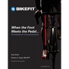 When the Foot Meets the Pedal...: The foundation for every good bicycle fit - Paperback