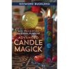 Advanced Candle Magick: More Spells & Rituals for Every Purpose - Paperback