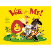 Vote for Me! - Hardcover