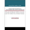 Comentario Exegético Al Texto Griego del Nuevo Testamento: Efesios - Hardcover
