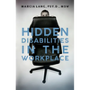 Hidden Disabilities in the Workplace - Paperback