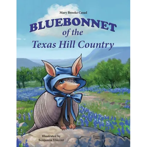 Bluebonnet of the Texas Hill Country - Paperback