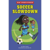 Soccer Slowdown - Paperback