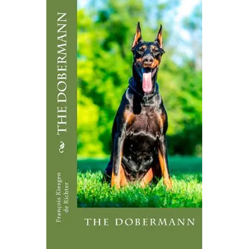The dobermann: the dobermann - Paperback