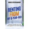 Renting From My 6-Year-Old: The Right Actions That Can Make And Keep Your Family Rich - Hardcover