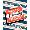 The New York Times Hello, My Name Is Monday: 50 Monday Crossword Puzzles - Spiral