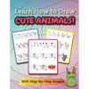 Learn How to Draw Cute Animals!: (Ages 4-8) Step-By-Step Drawing Activity Book for Kids (How to Draw Book) - Paperback