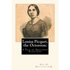 Louisa Picquet, the Octoroon: : A Tale of Southern Slave Life - Paperback