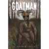 Goatman: Flesh or Folklore? - Paperback