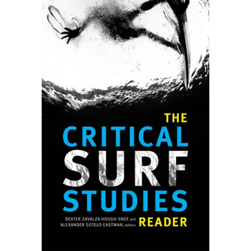 The Critical Surf Studies Reader - Paperback