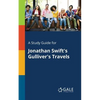 A Study Guide for Jonathan Swift's Gulliver's Travels - Paperback