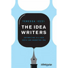 The Idea Writers: Copywriting in a New Media and Marketing Era - Paperback
