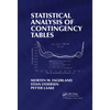 Statistical Analysis of Contingency Tables - Paperback