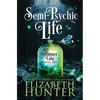 Semi-Psychic Life: A Paranormal Women's Fiction Novel - Paperback