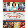 Duck Commander Kitchen Presents Celebrating Family and Friends: Recipes for Every Month of the Year - Paperback