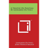 A Treatise On Painting By Leonardo Da Vinci - Hardcover