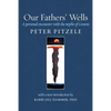 Our Fathers' Wells: A Personal Encounter with the Myths of Genesis - Paperback