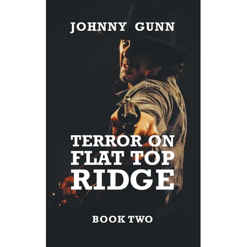 Terror on Flat Top Ridge: A Terrence Corcoran Western - Paperback