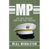 MP: Of The Troops and For The Troops - Paperback