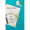 Dear Barb 2: Advice for Daily Life - Paperback