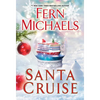 Santa Cruise: A Festive and Fun Holiday Story - Mass Market Paperbound