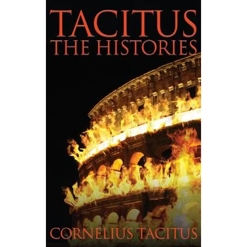 Tacitus: The Histories - Hardcover