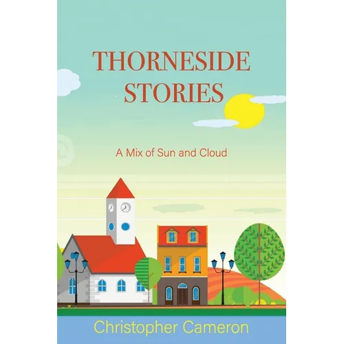 Thorneside Stories: A Mix of Sun and Cloud - Paperback