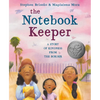 The Notebook Keeper: A Story of Kindness from the Border - Hardcover