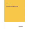 Journal of Captain William Trent - Paperback