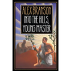Into The Hills, Young Master - Paperback