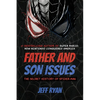 Father and Son Issues: The Secret History of Spider-Man - Paperback