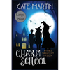 Charm School: A Witches Three Cozy Mystery - Paperback