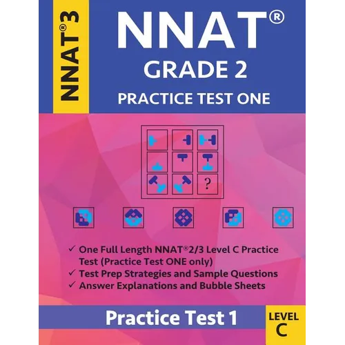 Nnat Grade 2 - Nnat3 - Level C: Nnat Practice Test 1: Nnat 3 Grade 2 Level C Test Prep Book for the Naglieri Nonverbal Ability Test - Paperback