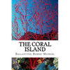 The Coral Island - Paperback