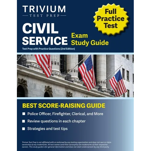 Civil Service Exam Study Guide: Test Prep with Practice Questions (Police Officer, Firefighter, Clerical, and More) [2nd Edition] - Paperback