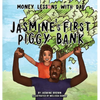 Money Lessons with Dad: Jasmine's First Piggy Bank - Hardcover